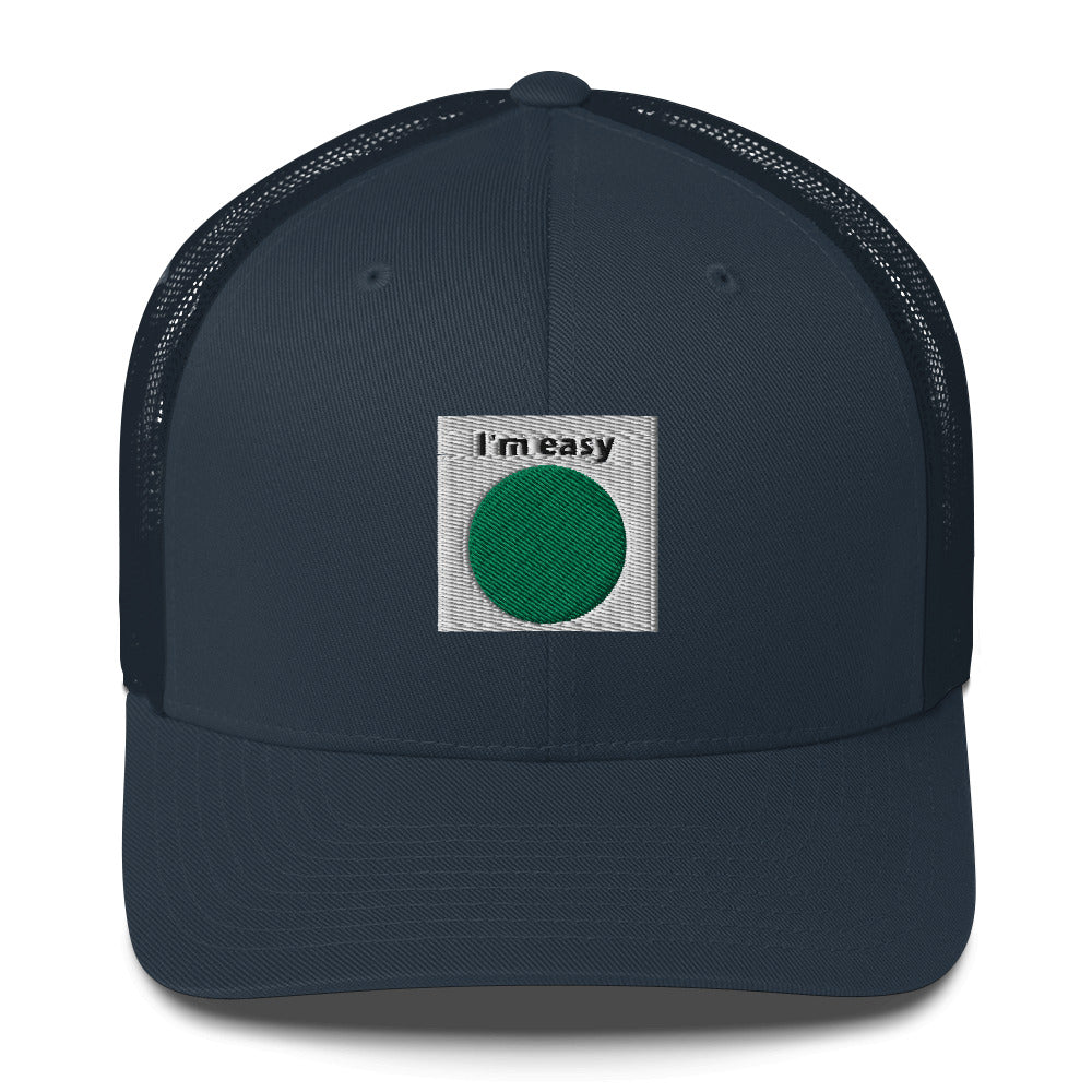 I'm Easy Trucker Cap