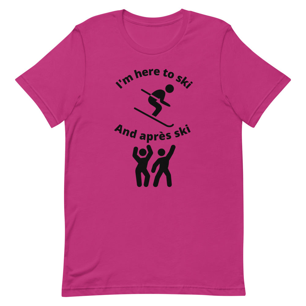 Short-Sleeve Unisex T-Shirt Here To Ski