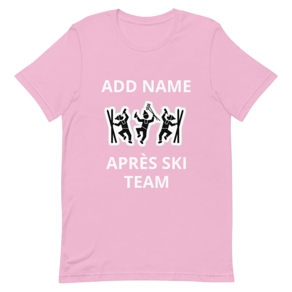 Short-Sleeve Unisex T-Shirt PERSONALIZED TEAM NAME apres ski