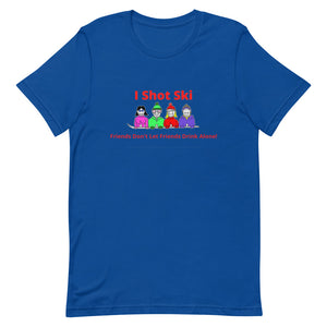Short-Sleeve Unisex T-Shirt I Shot Ski