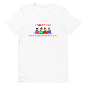 Short-Sleeve Unisex T-Shirt I Shot Ski